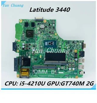CN-096T52 096T52 13221-1 материнская плата для ноутбука DELL Latitude 3440 материнская плата С процессором i5-4210 GT740M 2G GPU DDR3L полностью протестирована