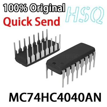MC74HC4040AN 74HC4040 Новая микросхема с интегральной схемой DIP-16