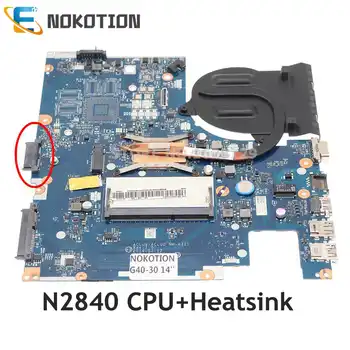 NOKOTION Для Lenovo IdeaPad G40-30 Материнская Плата ноутбука N2840 CPU DDR3L + Радиатор ACLU09 ACLU0 NM-A311 5B20G91649