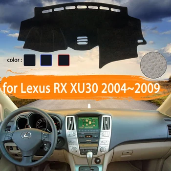 для Lexus RX 2004 ~ 2009 XU30 RX300 RX330 RX350 RX400h Крышка Приборной панели Автомобиля Dashmat Избегайте света Солнцезащитный Козырек Ковер Автомобильные Аксессуары