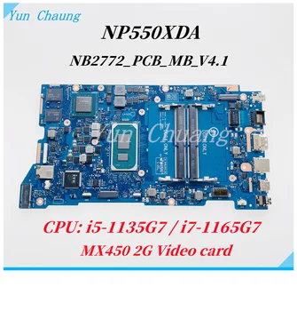 Для Samung NP550XDA 550XDA Материнская плата ноутбука BA83-01902A NB2772 PCB MB V4.1 Материнская плата С i5-1135G7/i7-1165G7 CPU MX450 2G GPU