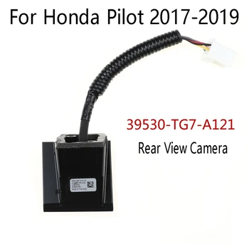Камера заднего Вида Автомобиля 39530TG7A121 Для Honda Pilot 2017-2019 Резервная Камера
